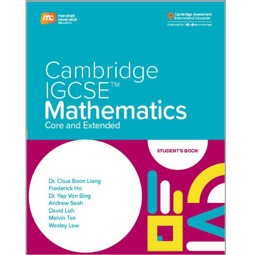 MCE Cambridge IGCSE™ Mathematics Core and Extended MCE Cambridge IGCSE™ Mathematics Core and Extended